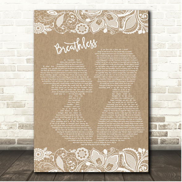 Shayne Ward Breathless Burlap & Lace Song Lyric Print