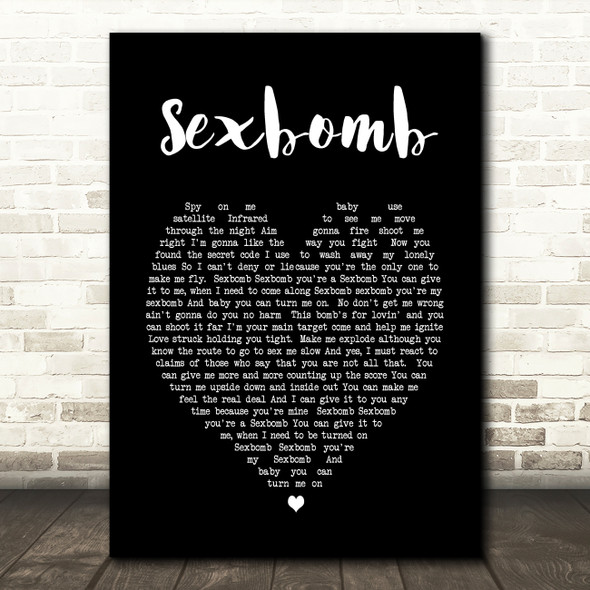 Tom Jones Sexbomb Black Heart Song Lyric Quote Print