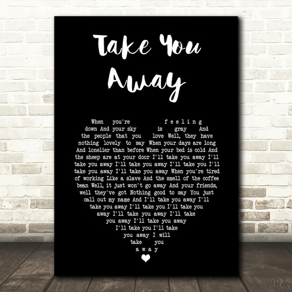 Angus & Julia Stone Take You Away Black Heart Song Lyric Print