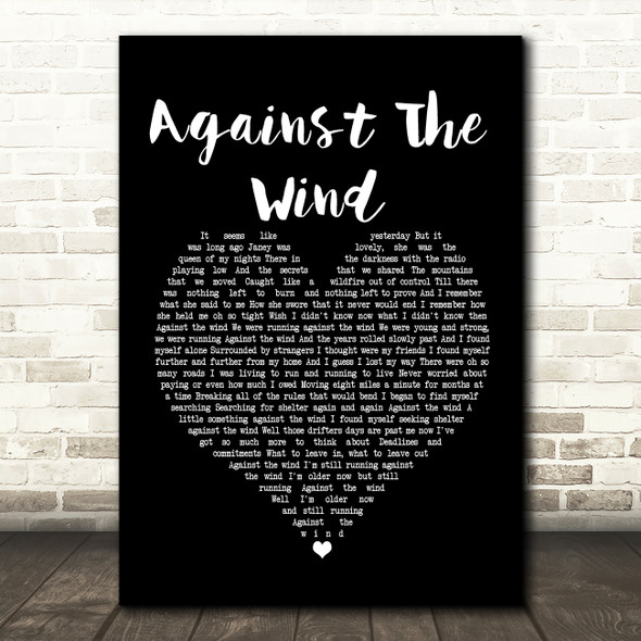 Bob Seger Against The Wind Black Heart Song Lyric Print