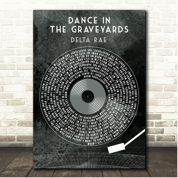Delta Rae Dance in the Graveyards Grunge Grey Vinyl Record Song Lyric Print
