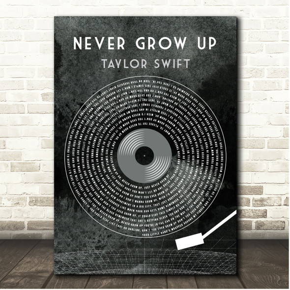 Taylor Swift Never Grow Up Grunge Grey Vinyl Record Song Lyric Print