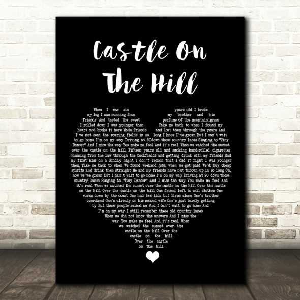 Ed Sheeran Castle On The Hill Black Heart Song Lyric Print