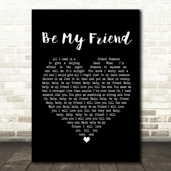 Free Be My Friend Black Heart Song Lyric Print