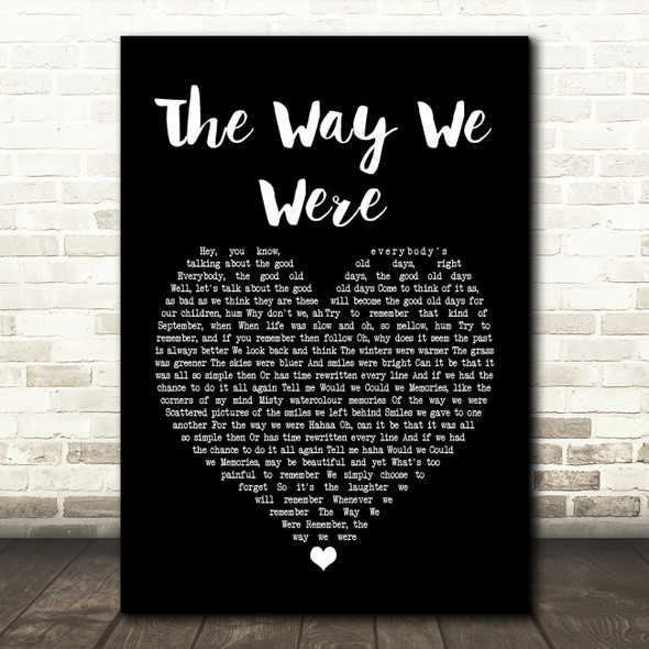 Gladys Knight The Way We Were - Try To Remember Black Heart Song Lyric Print