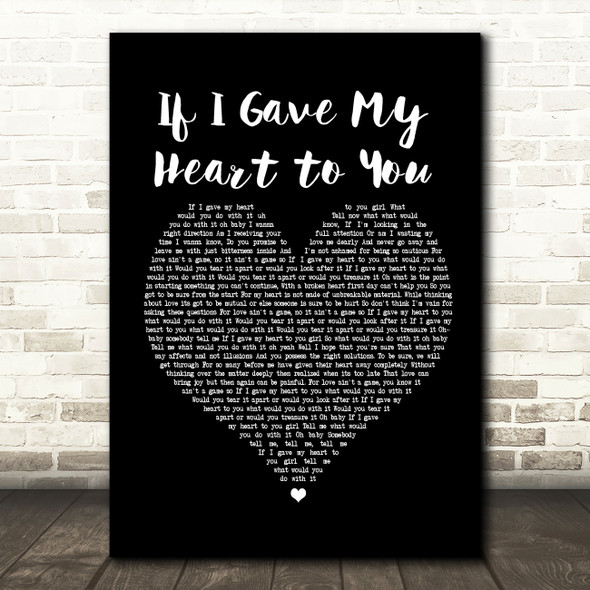 John McLean If I Gave My Heart to You Black Heart Song Lyric Print