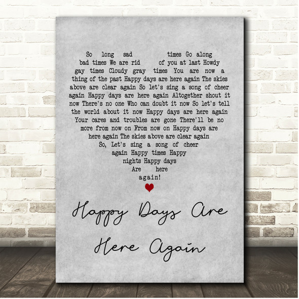 Barbra Streisand Happy Days Are Here Again Grey Heart Song Lyric Print