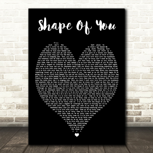 Shape Of You Ed Sheeran Black Heart Quote Song Lyric Print