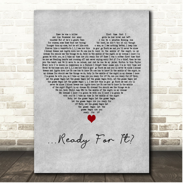 Taylor Swift Ready For It Grey Heart Song Lyric Print