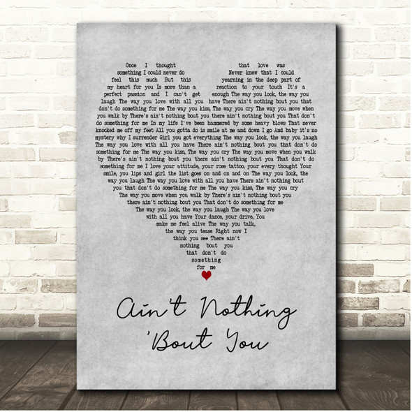 Brooks and Dunn Aint Nothing bout You Grey Heart Song Lyric Print