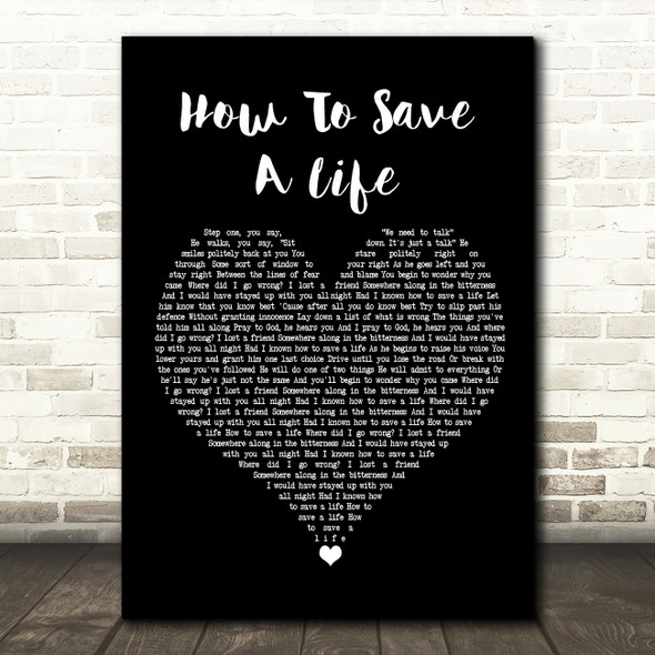 The Fray How To Save A Life Black Heart Song Lyric Print