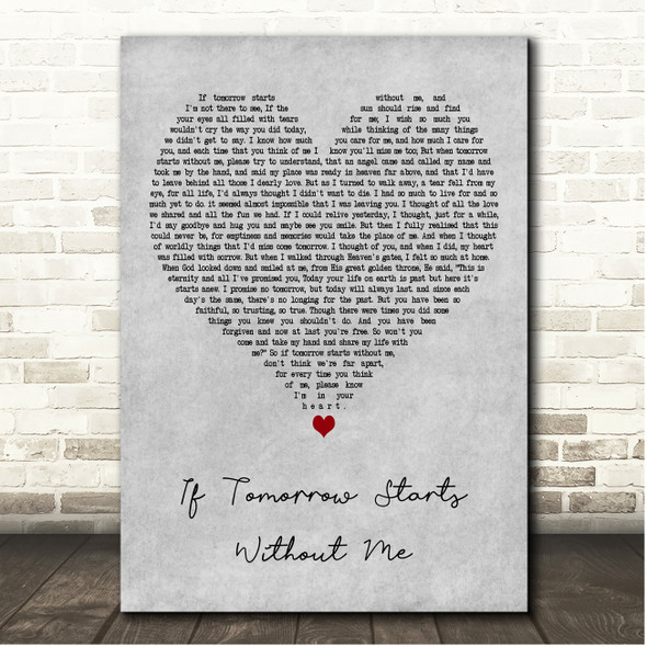 David Romano If Tomorrow Starts Without Me Grey Heart Song Lyric Print