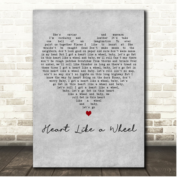 Eric Church Heart Like a Wheel Grey Heart Song Lyric Print