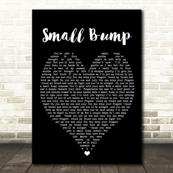 Small Bump Ed Sheeran Black Heart Quote Song Lyric Print