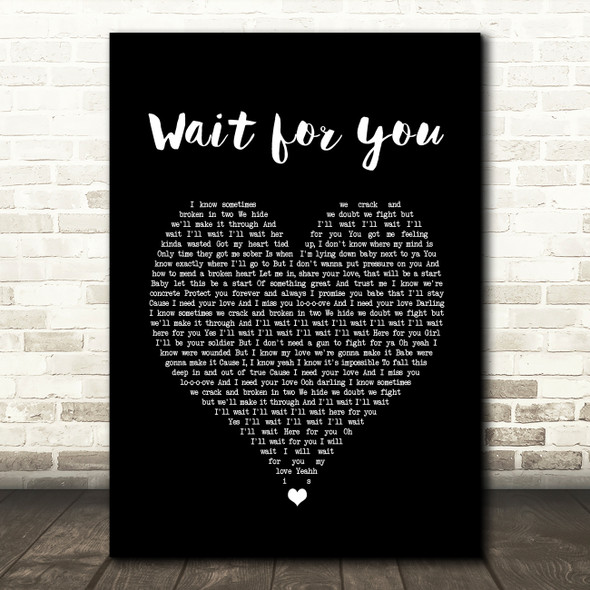 Ady Suleiman Wait For You Black Heart Song Lyric Print