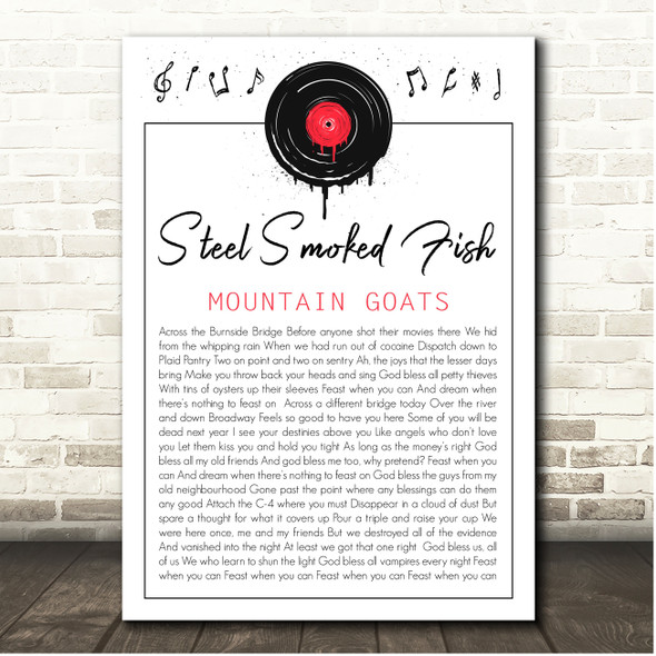 The Mountain Goats Steal Smoked Fish Grunge Vinyl Record Drip Song Lyric Print