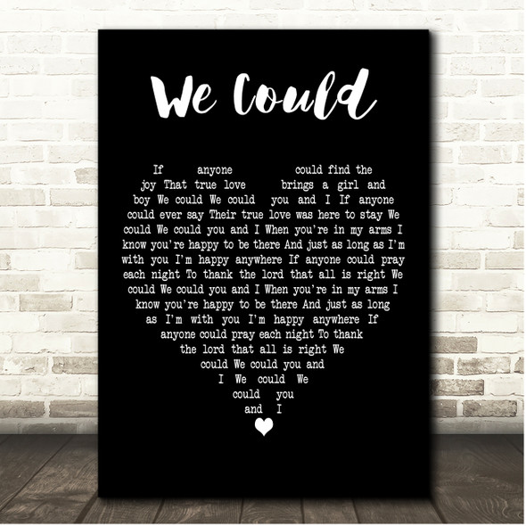 John Prine We Could Black Heart Song Lyric Print