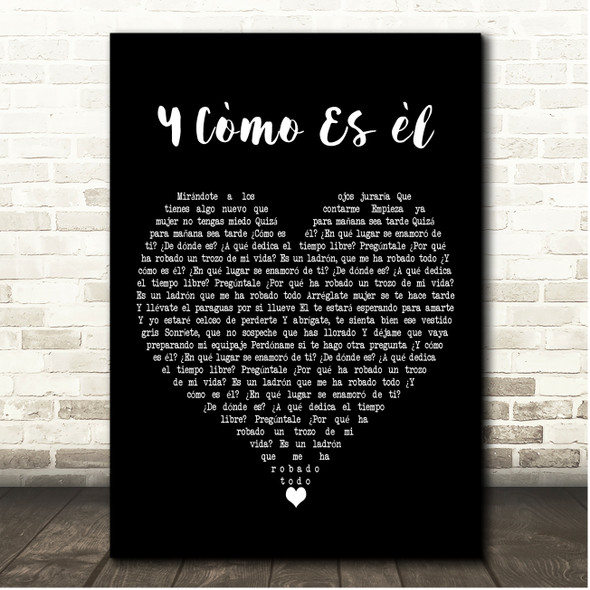 José Luis Perales Y Cómo Es Él Black Heart Song Lyric Print