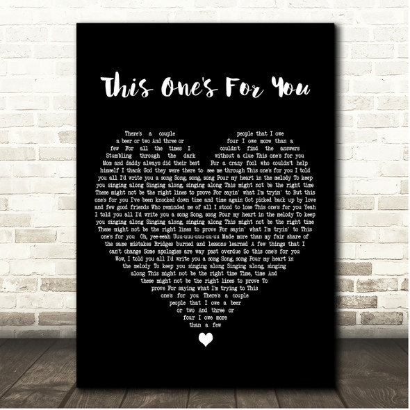 Luke Combs This One's For You Black Heart Song Lyric Print
