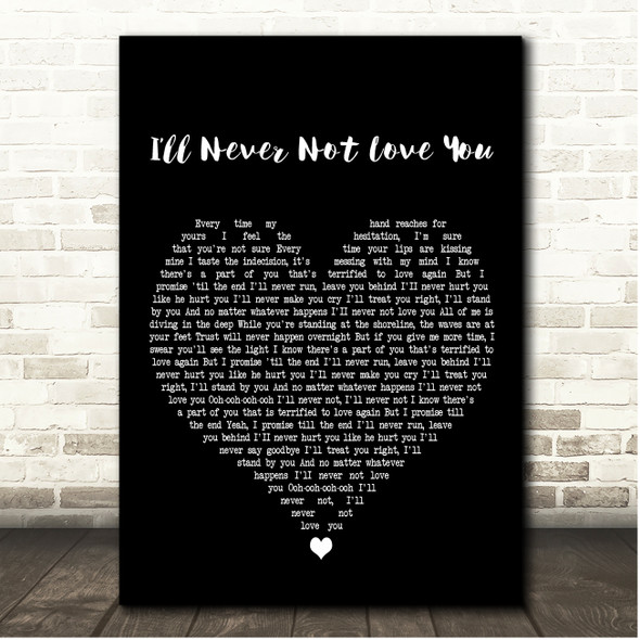 Michael Bublé Ill Never Not Love You Black Heart Song Lyric Print