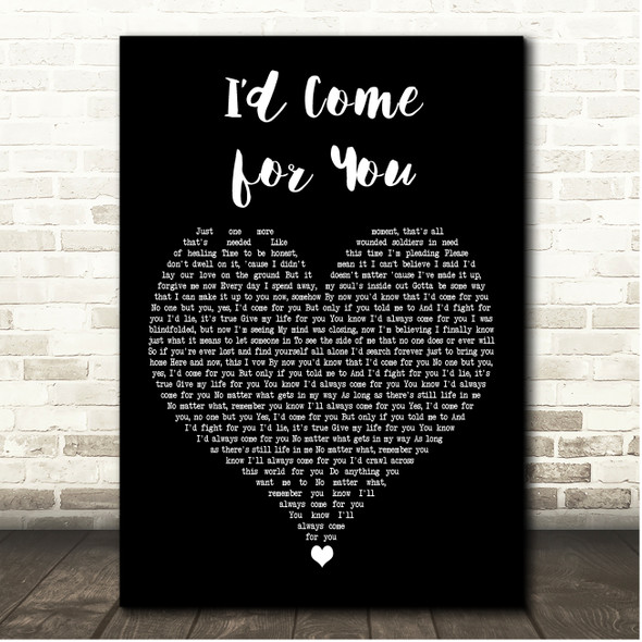Nickelback Id Come for You Black Heart Song Lyric Print