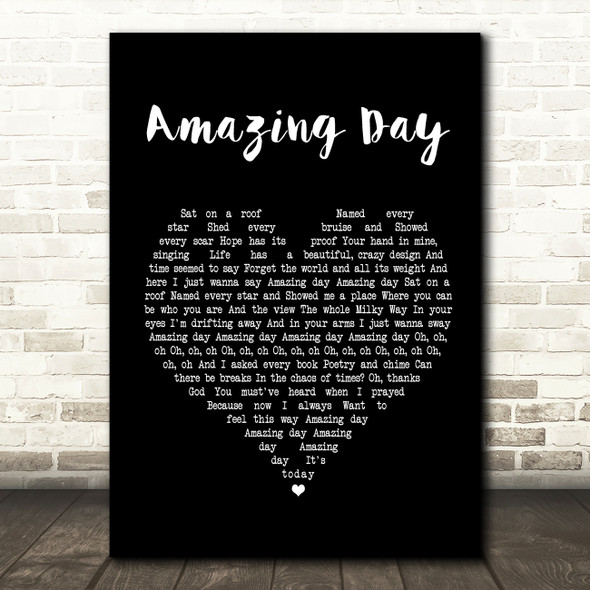 Coldplay Amazing Day Black Heart Song Lyric Print