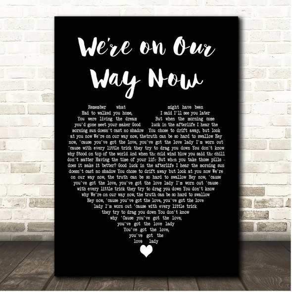 Noel Gallagher Were on Our Way Now Black Heart Song Lyric Print