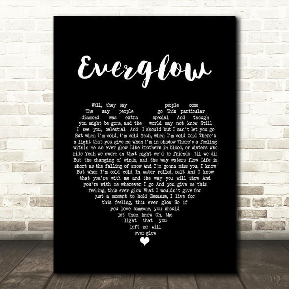 Coldplay Everglow Black Heart Song Lyric Print