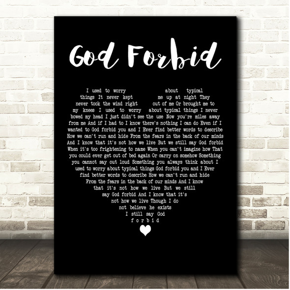 Barenaked Ladies God Forbid Black Heart Song Lyric Print