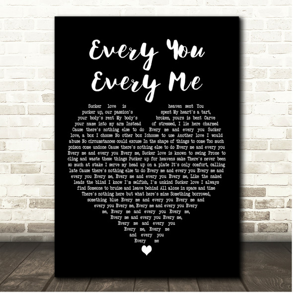 Placebo Every You Every Me Black Heart Song Lyric Print