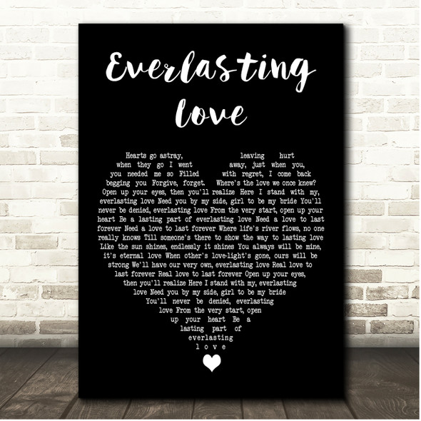 Robert Knight Everlasting Love Black Heart Song Lyric Print