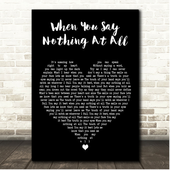 Ronan Keating When You Say Nothing At All Black Heart Song Lyric Print