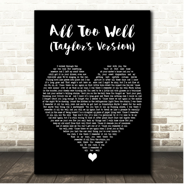 Taylor Swift All Too Well (Taylors Version) Black Heart Song Lyric Print