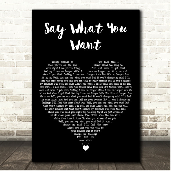 Texas Say What You Want Black Heart Song Lyric Print