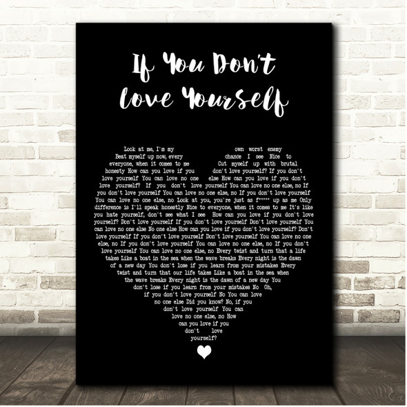 The Script If You Dont Love Yourself Black Heart Song Lyric Print