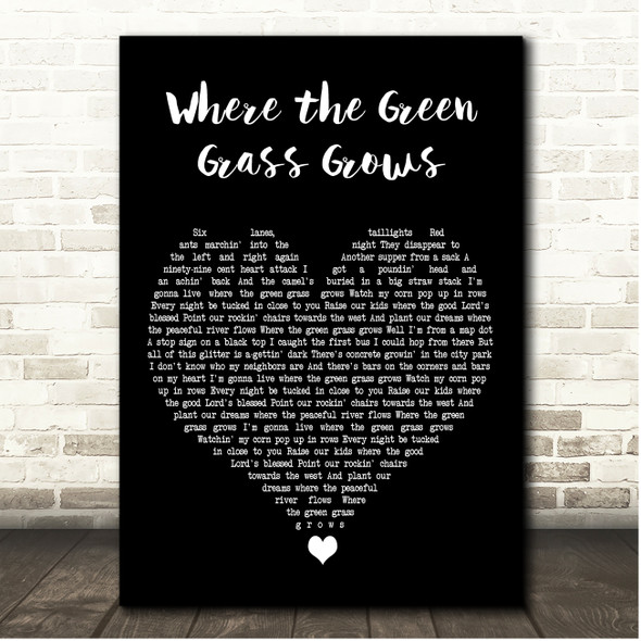 Tim McGraw Where the Green Grass Grows Black Heart Song Lyric Print