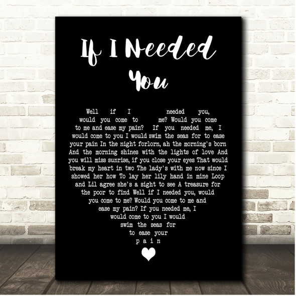 Townes Van Zandt If I Needed You Black Heart Song Lyric Print