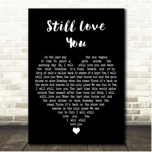 Trace Adkins Still Love You Black Heart Song Lyric Print