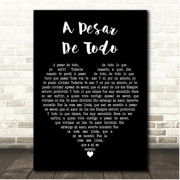Vicente Fernández A pesar de todo Black Heart Song Lyric Print