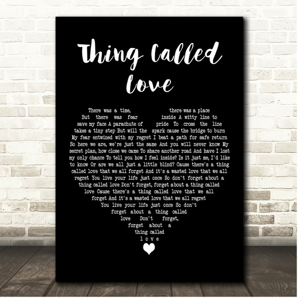 Above & Beyond Thing Called Love Black Heart Song Lyric Print