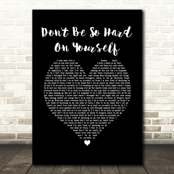 Jess Glynne Don't Be So Hard On Yourself Black Heart Song Lyric Print