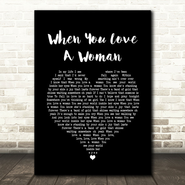 Journey When You Love A Woman Black Heart Song Lyric Print