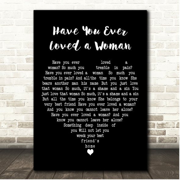 Eric Clapton Have You Ever Loved a Woman Black Heart Song Lyric Print