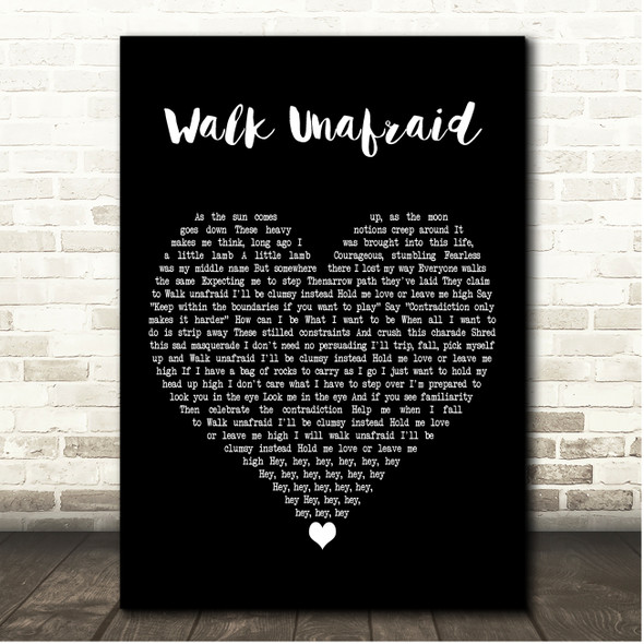 First Aid Kit Walk Unafraid Black Heart Song Lyric Print