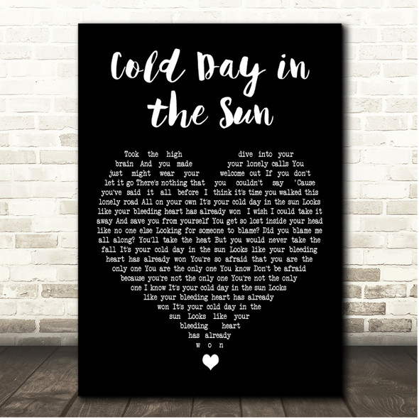 Foo Fighters Cold Day in the Sun Black Heart Song Lyric Print