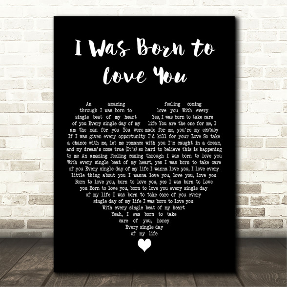 Freddie Mercury I Was Born to Love You Black Heart Song Lyric Print