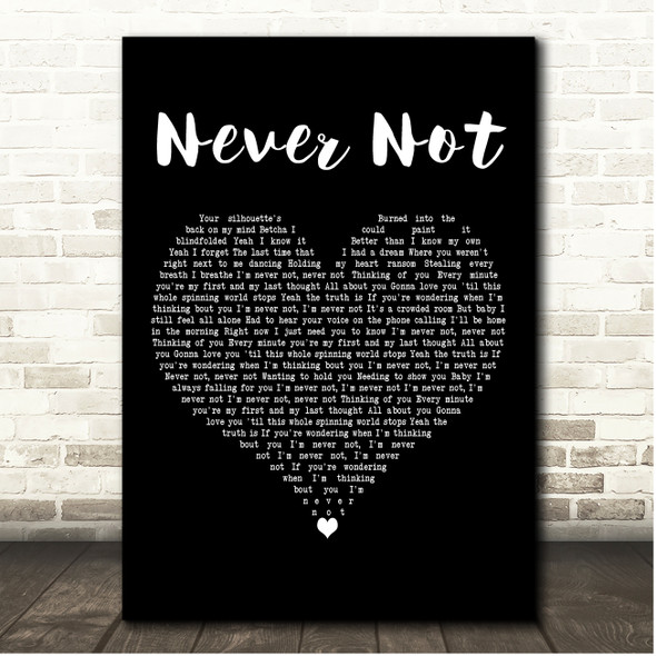 High Valley Never Not Black Heart Song Lyric Print