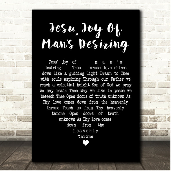 Johann Sebastian Bach Jesu, Joy Of Mans Desiring Black Heart Song Lyric Print