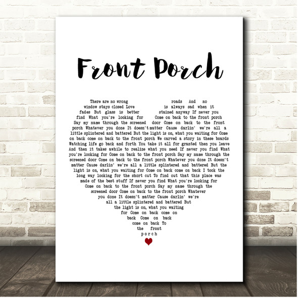 Joy Williams Front Porch White Heart Song Lyric Print