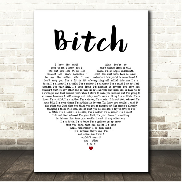 Meredith Brooks Bitch White Heart Song Lyric Print